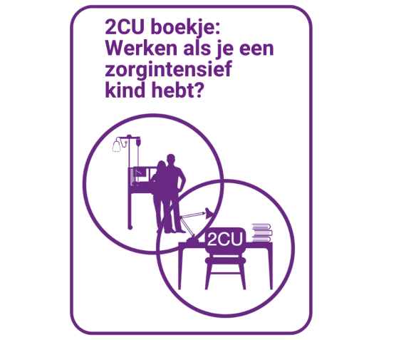 Boekje: Werken als je een zorgintensief kind hebt