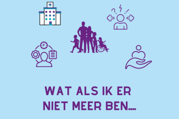 Wat als ik er niet meer ben...?